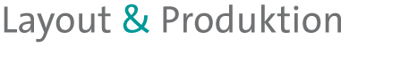 Layout, Produktio, Prospekt, Folder, Plakat, Inserat